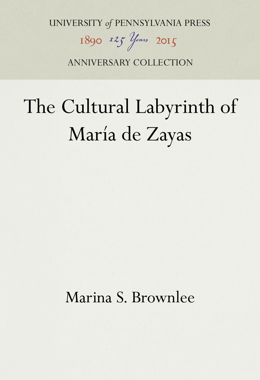 Book cover image for The Cultural Labyrinth of María de Zayas ISBN: 9781512807127